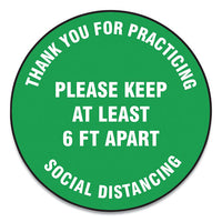 Slip-gard Floor Signs, 17" Circle, "thank You For Practicing Social Distancing Please Keep At Least 6 Ft Apart", Green, 25-pk