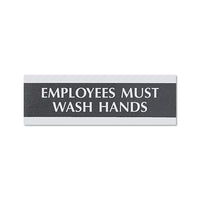Century Series Office Sign, Employees Must Wash Hands, 9 X 3